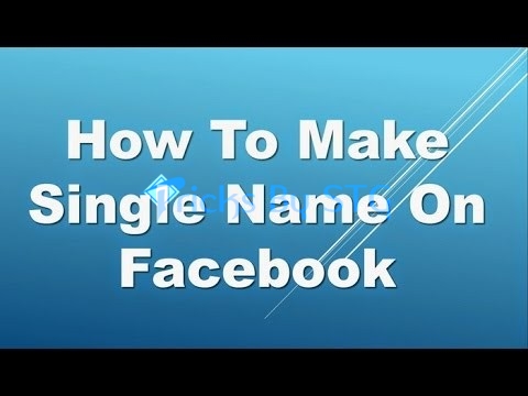 Facebook Single Name Trick