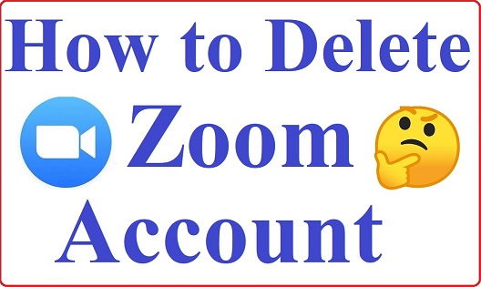 How to Delete Zoom Account