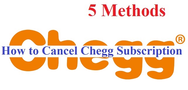 how to Cancel Chegg Subscription
